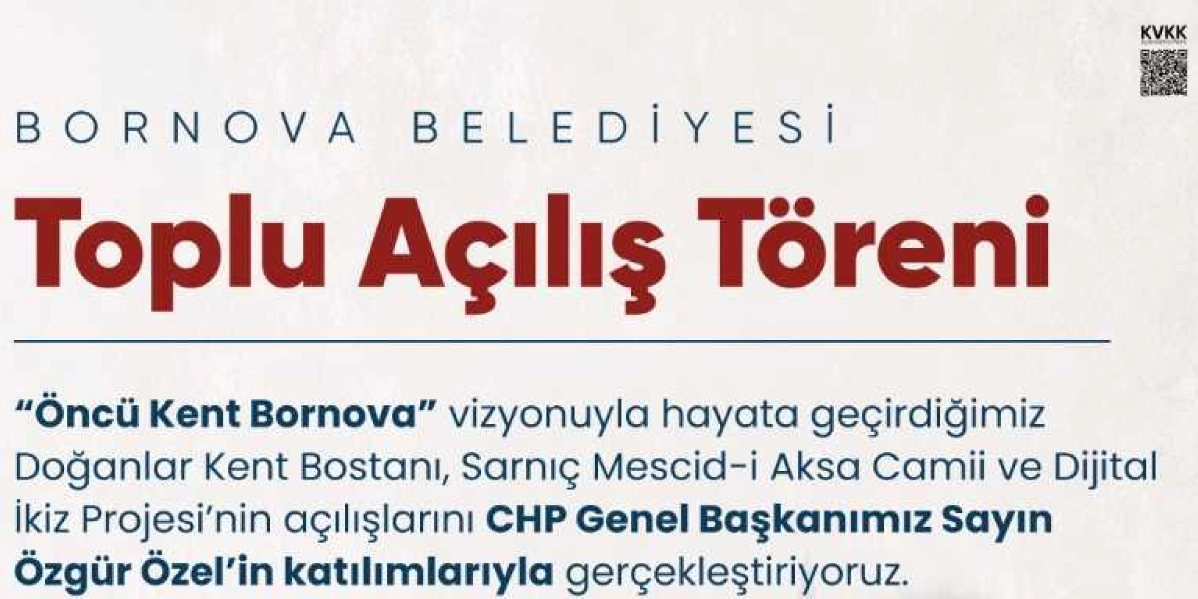 Bornova Belediyesi Toplu Açılış Töreni duyurusu. 