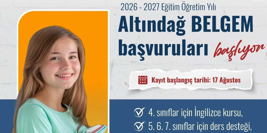 Turuncu arka plan önünde gülümseyen genç bir kızın yer aldığı duyuru görselinde, 2026-2027 eğitim öğretim yılı Altındağ BELGEM başvurularının başladığı belirtiliyor. Kayıt başlangıç tarihi 17 Ağustos olarak duyurulurken, program kapsamında 4. sınıflar için İngilizce kursu ile 5, 6 ve 7. sınıflar için ders desteği verileceği bilgisi yer alıyor.